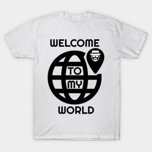 Welcom to my World Best Shop T-Shirt